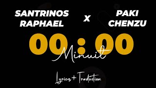 Santrinos Raphael ft Paki Chenzu - Minuit , Lyrics   Traduction