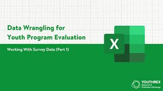 Data Wrangling for Youth Program Evaluation // Lesson 2 // Working With Survey Data (Part 1)