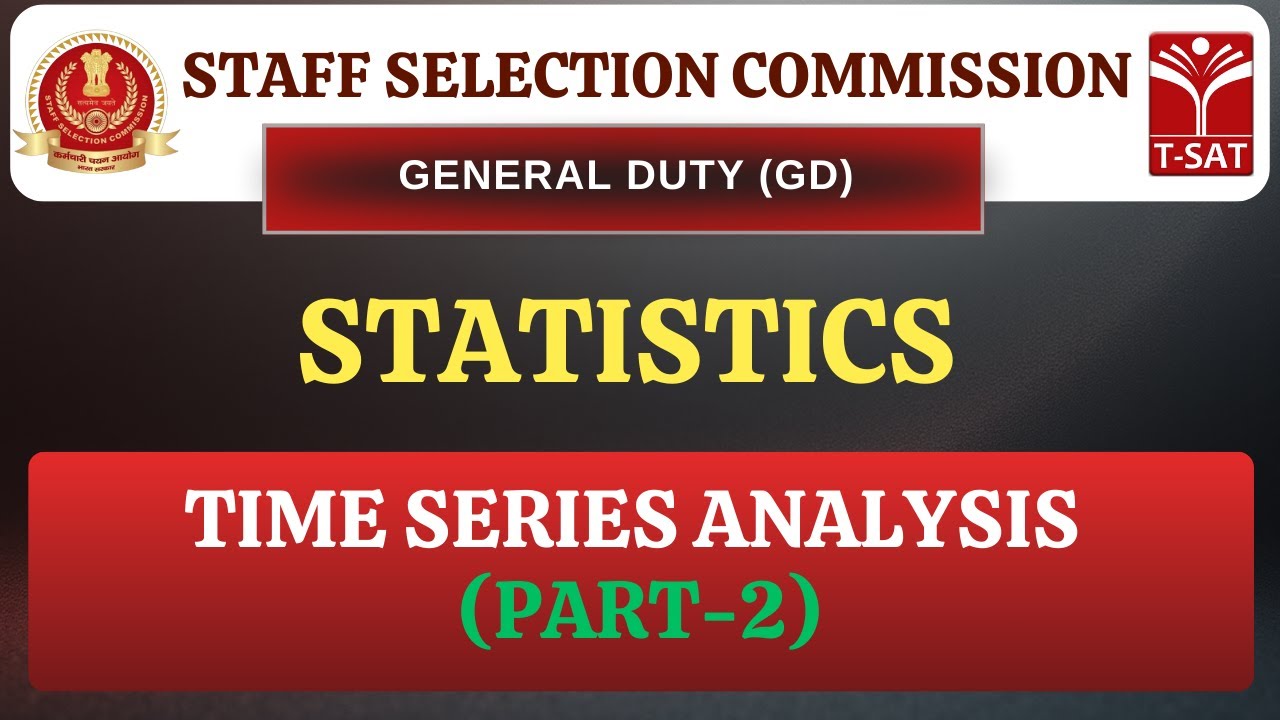 SSC GD | Statistics - Time Series Analysis (Part-2) | T-SAT - YouTube