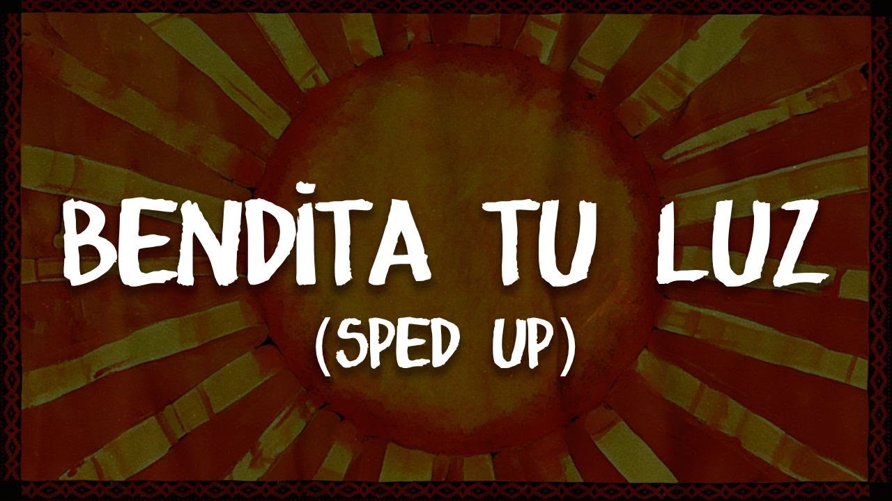 Maná - Bendita Tu Luz (sped up) | Letra / Lyrics
