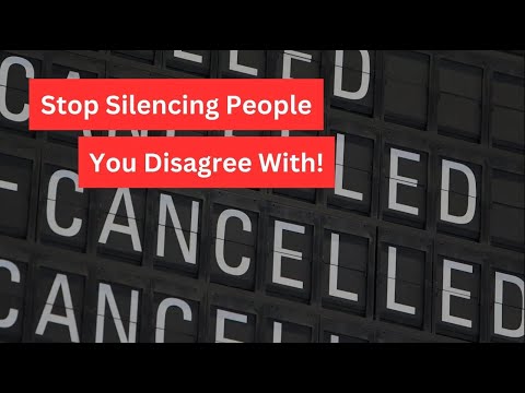 Is It Healthy to Silence Those We Disagree With? Cancel Culture Out of Control!