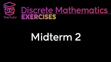 [Discrete Mathematics] Midterm 2 Solutions