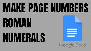 How to Make Page Numbers Roman numerals in Google Docs