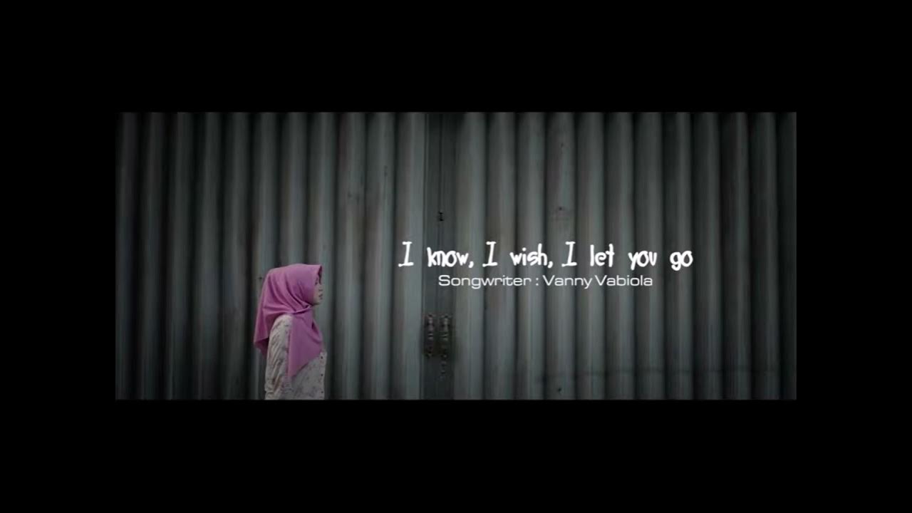 VANNY VABIOLA - I KNOW, I WISH, I LET YOU GO VANNY VABIOLA - I KNOW, I WISH, I LET YOU GO