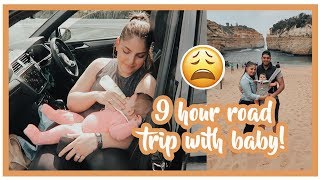 WE TOOK OUR BABY ON A 9 HOUR ROAD TRIP?!