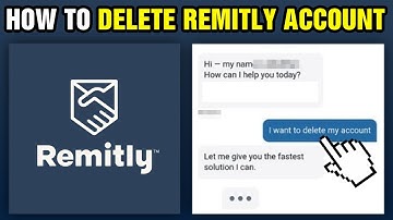 How To Delete Remitly Account (2025)