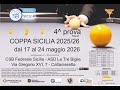 STECCA 2025/26 - T1 - 4^ PROVA COPPA SICILIA - 18/05/2026