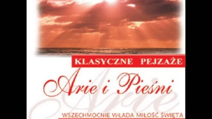 Arie i pieni - Maciej Wjcicki - By najpikniejszy m...