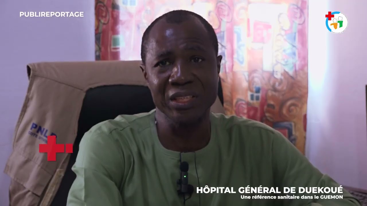 Hôpital Général de Duékoué : une référence sanitaire au cœur du Guémon
