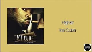 Ice Cube - Higher (Clean Version)