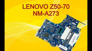 Ремонт Lenovo Z50-70. Compal Nm-A273.