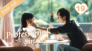 [Indo Sub] Professional Single 19丨我凭本事单身 19 | S.Ireine, Deng Chaoyuan, Wang Runze