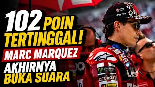 🔥 Marc Marquez Akhirnya Buka Suara! Tertinggal 102 Poin, Gelar MotoGP 2026 Sudah Berakhir?