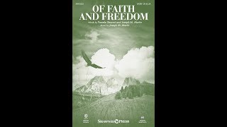 OF FAITH AND FREEDOM (SATB Choir) - Pamela Stewart/Joseph M. Martin