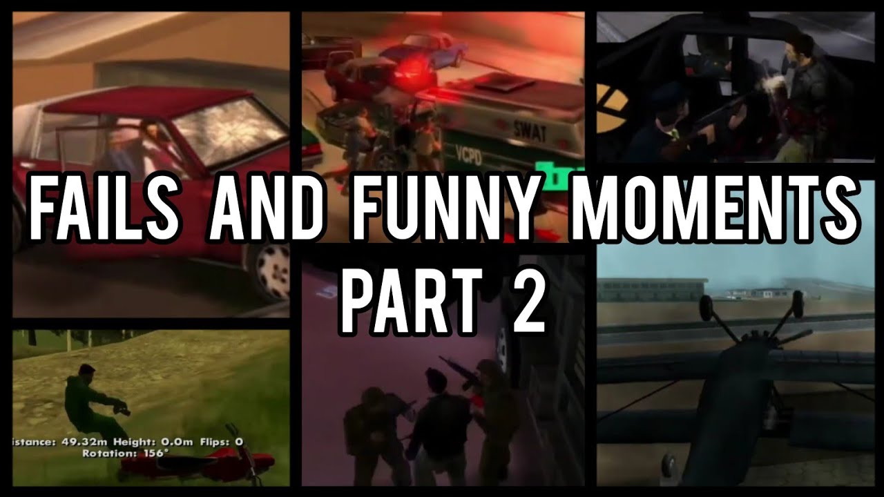 GTA SA, GTA VC and GTA 3 - Fails and Funny Moments Part 2