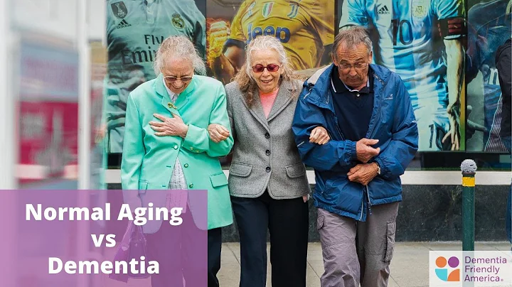 Normal Aging vs Dementia