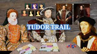 Tudor Trail - How to play the game
