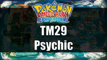Pokemon Omega Ruby & Alpha Sapphire | Where to get TM29 Psychic