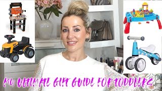 MY ULTIMATE GIFT GUIDE FOR 1-3 YEAR OLDS 2019