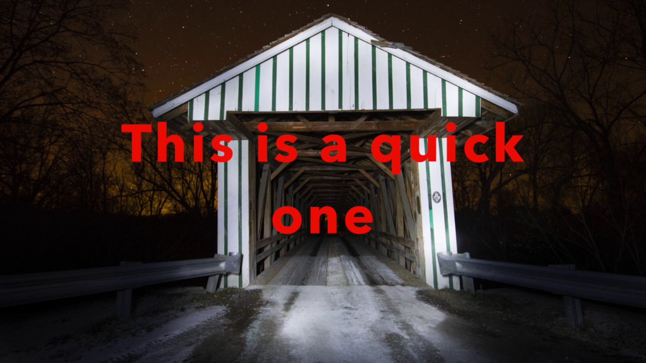 Proof Colville Covered Bridge is Haunted