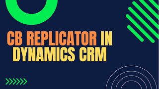 Learn about CB Replicator - Dynamics - SharePoint Integration