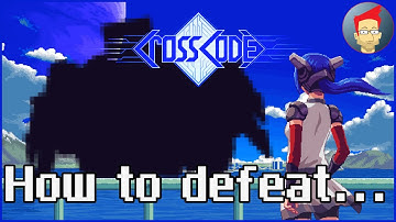 CrossCode Boss Guide - Huge Hostile Crab
