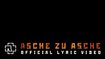 Rammstein - Asche zu Asche (Official Lyric Video)