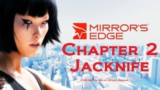 Mirrors Edge | Chapter 2 - Jacknife | My Speed Run