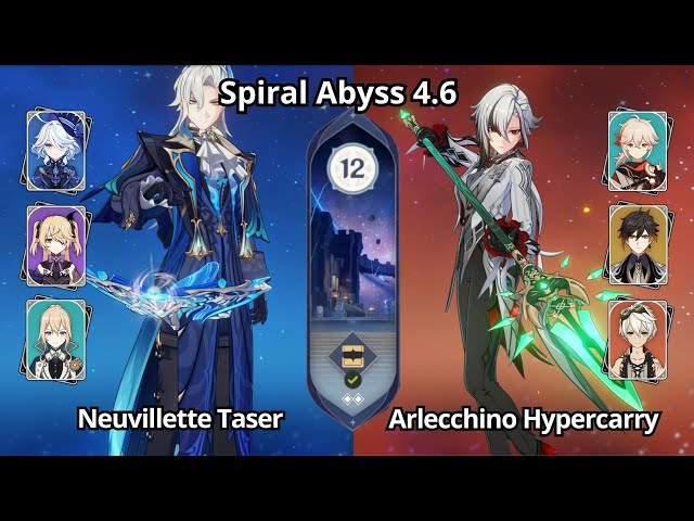 C0 Neuvillette Taser & C0 Arlecchino Hypercarry - Spiral Abyss 4.6 Floor 12 Genshin Impact class=