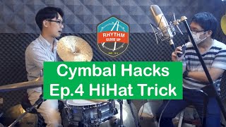 Cymbal Hacks Ep.4 Hi-Hat Trick