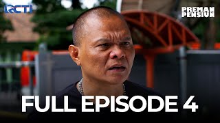 FULL EPISODE 4 PREMAN PENSIUN SEASON 5 | DRAMA SERIES