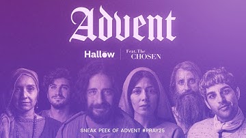 Advent #Pray25 Featuring The Cast of The Chosen Sneak Peek | Pray Every Day this Advent on Hallow