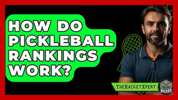 How Do Pickleball Rankings Work? - The Racket Xpert