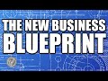 THE NEW BUSINESS BLUEPRINT