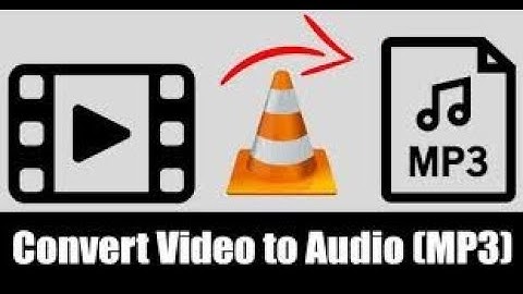 How to Convert Video to Audio File Using VLC Media Player on website