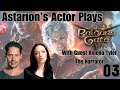Astarions actor plays baldurs gate 3  part 3