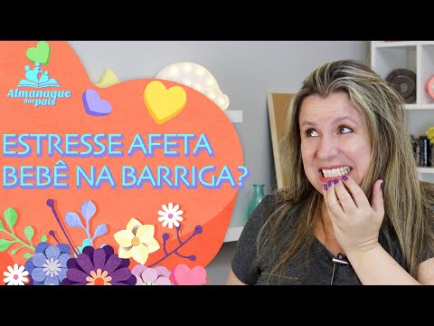 Vídeo: O que o estresse da gravidez significa para o seu bebê