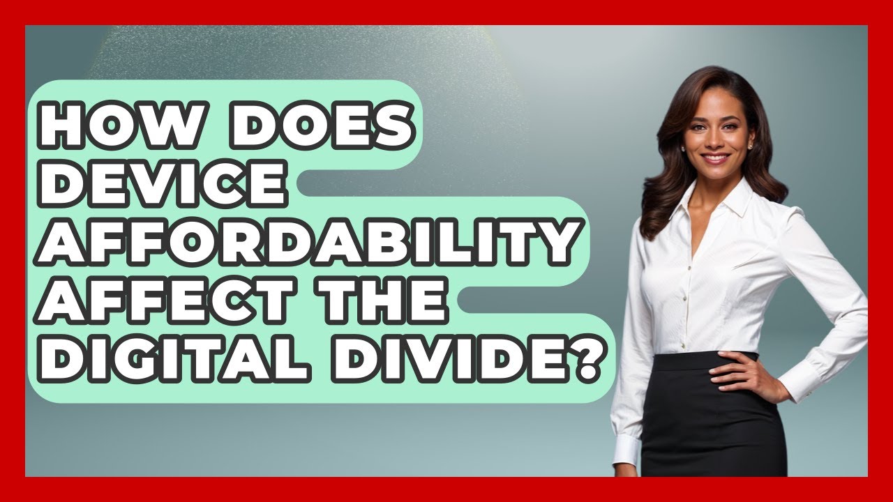 How Does Device Affordability Affect The Digital Divide? - Media Literacy For Everyone