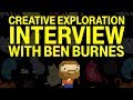 Creative exploration interview with ben burnes