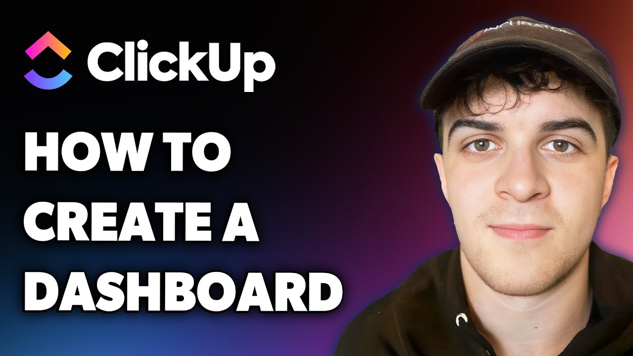 How to Create a Dashboard on Clickup (Full 2025 Guide) - YouTube