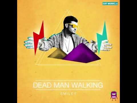 Smiley Dead Man Walking Instrumental
