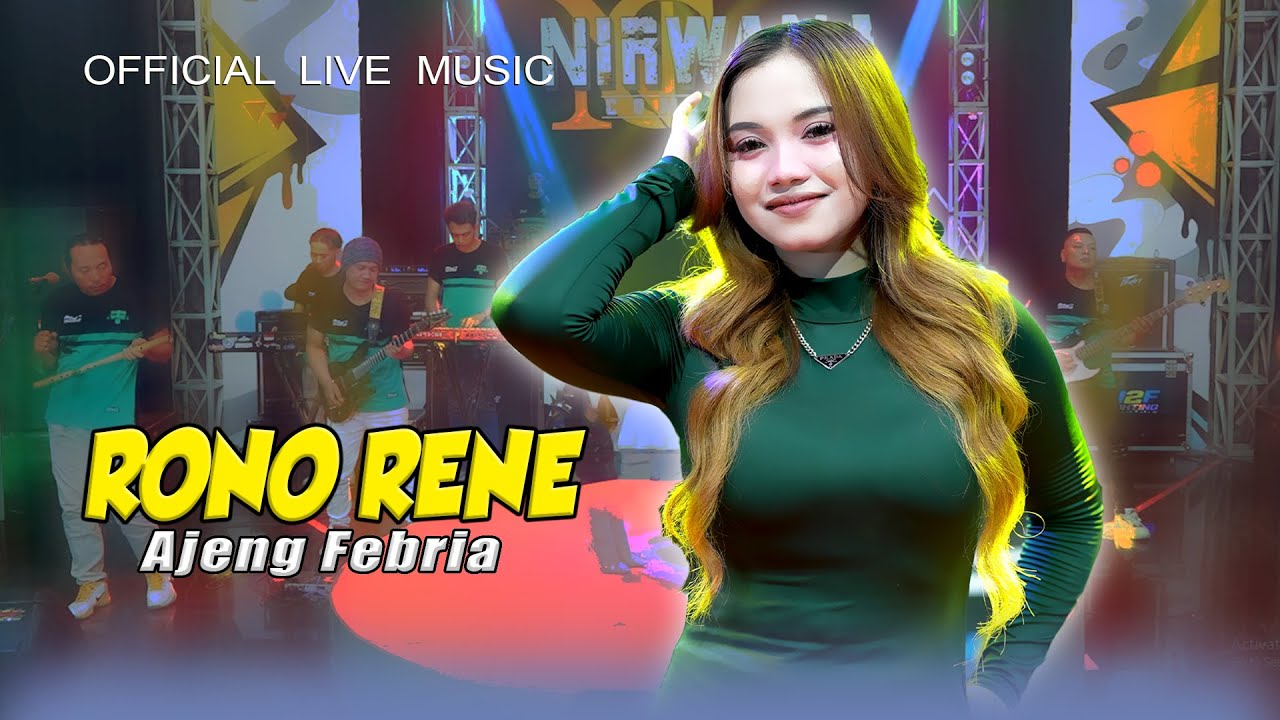 Ajeng Febria - Rono Rene | Kadong Gemati Ora Dirabi (Official Live Music)