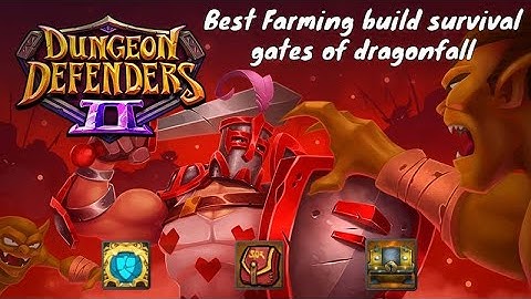 Best SURVIVAL Build To Farm Gates Of Dragonfall!