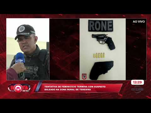 Tentativa de feminicídio termina com suspeito baleado na zona rural de Teresina