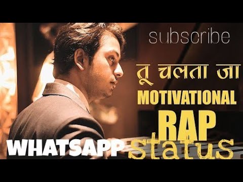 Tu chalta jaa motivation rap for whatsapp status by  Abby viral  2018 latest
