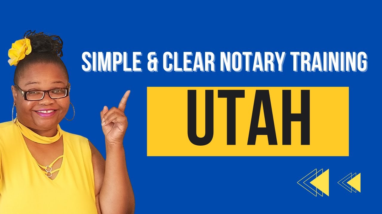 Utah Notary Training, General notary work, Loan Signing Agent YouTube