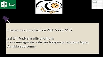12 Macros VBA Excel faire des tests conditionnels multiple  and  if then   variable booléenne