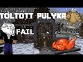 Hatalmas FAIL! | Töltött Pulyka 1.11.2 | (By: Csabusa)