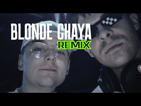Blonde Chaya (Dinoptrin x Schusterjunge Remix) (Official Audio)