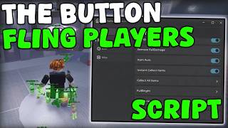 [👁️RELEASE] Roblox The Button Script Fling Players, Kill Aura &amp; Esp Pastebin 2026